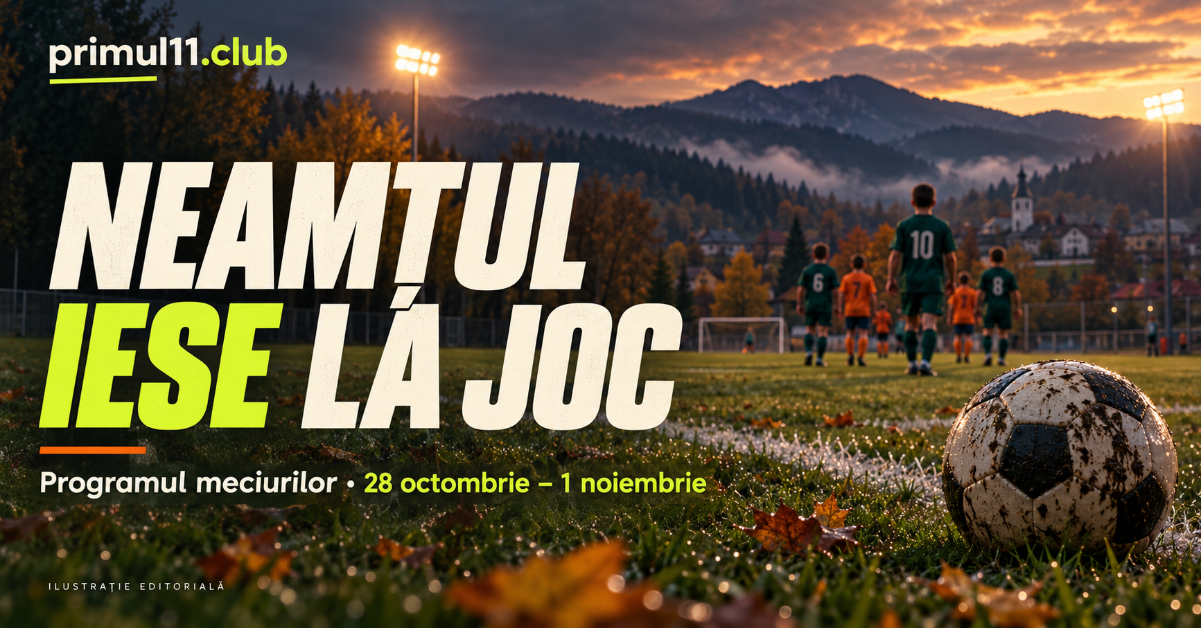 Ilustrație editorială Primul11: fotbal juvenil pe un teren de toamnă, cu titlul Neamțul iese la joc.