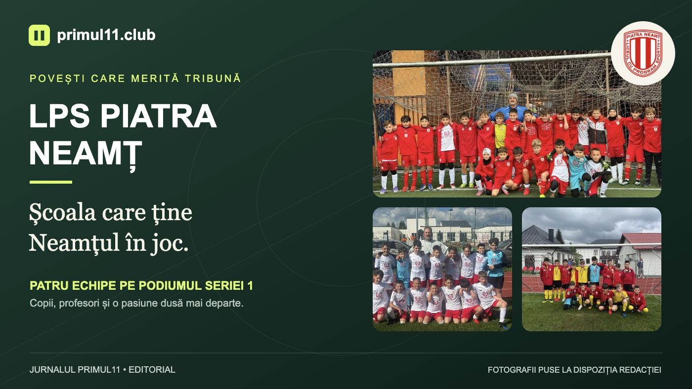 Montaj cu fotografii ale echipelor LPS Piatra Neamț și sigla liceului. Școala care ține Neamțul în joc.